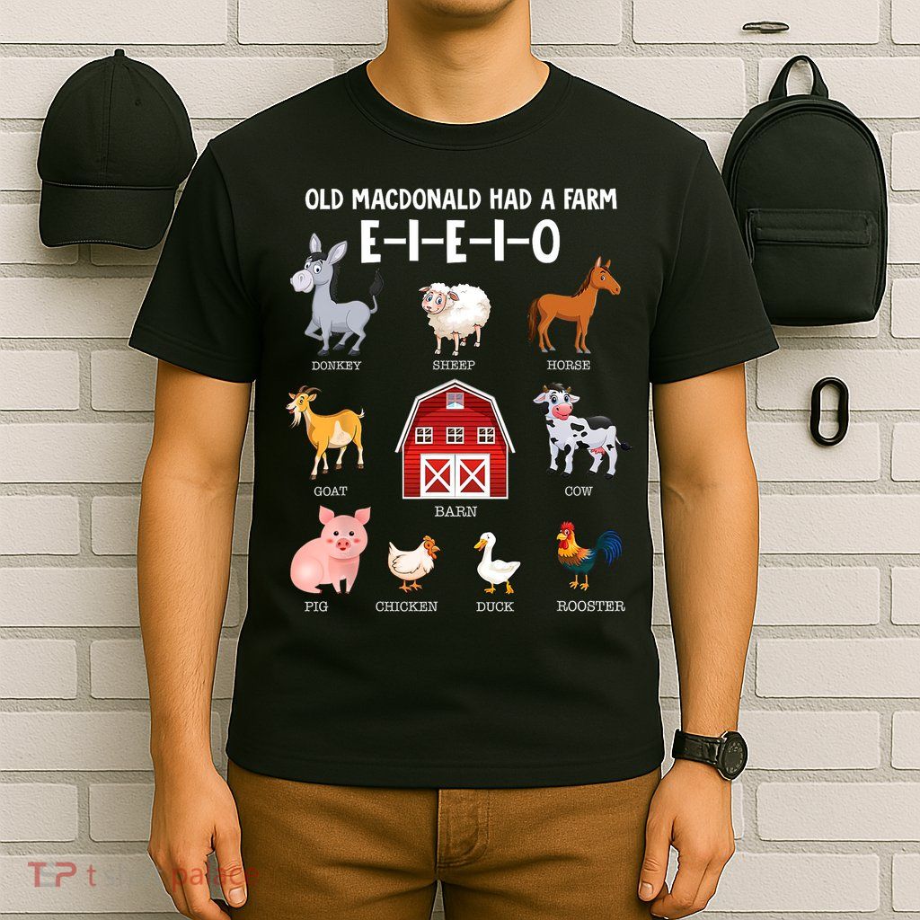 Kids Farm Animals Old MacDonald Had A Farm E I E I O T-Shirt