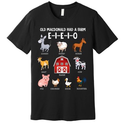 Kids Farm Animals Old MacDonald Had A Farm E I E I O Premium T-Shirt