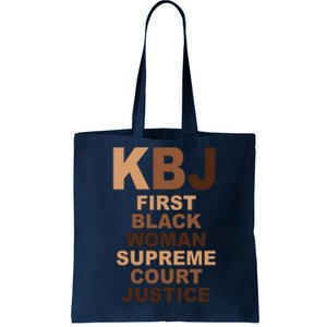 KBJ First Black Woman Supreme Court Justice Tote Bag