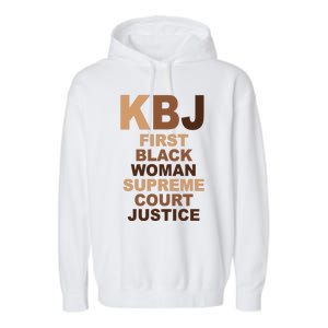 KBJ First Black Woman Supreme Court Justice Garment-Dyed Fleece Hoodie