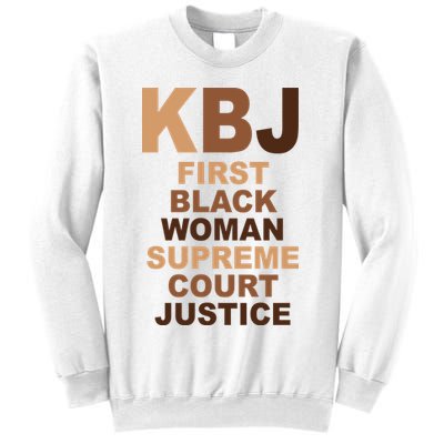 KBJ First Black Woman Supreme Court Justice Sweatshirt