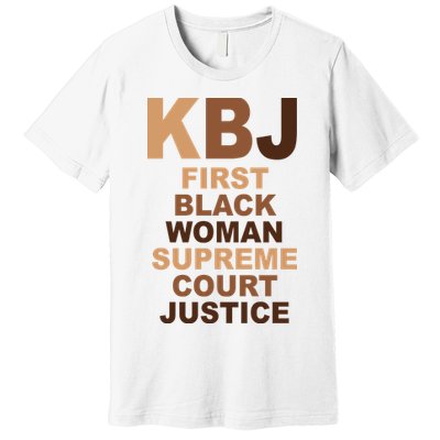 KBJ First Black Woman Supreme Court Justice Premium T-Shirt