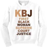 KBJ First Black Woman Supreme Court Justice Kids Sweatshirt