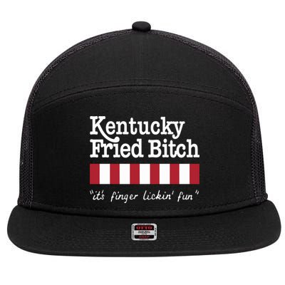 Kentucky Fried Bitch Its Finger Lickin Fun 7 Panel Mesh Trucker Snapback Hat