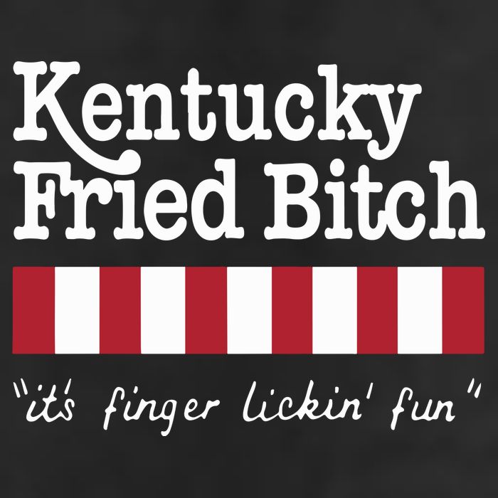 Kentucky Fried Bitch Its Finger Lickin Fun 7 Panel Mesh Trucker Snapback Hat
