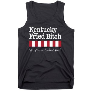 Kentucky Fried Bitch Its Finger Lickin Fun Tank Top