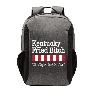 Kentucky Fried Bitch Its Finger Lickin Fun Vector Backpack