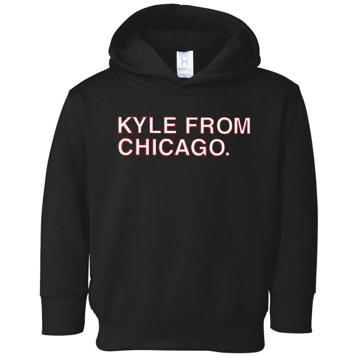 Kyle From Chicago Toddler Hoodie