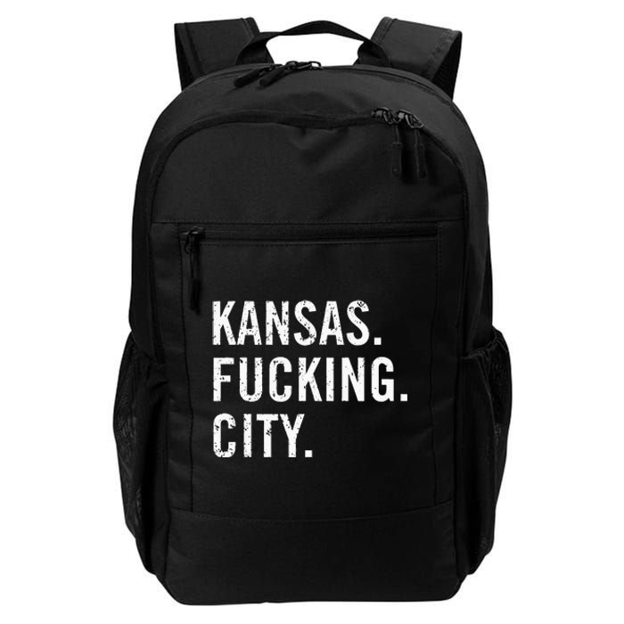 Kansas Fucking City Funny Kansas City Pride Gift Idea Daily Commute Backpack