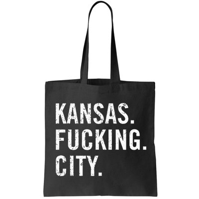 Kansas Fucking City Funny Kansas City Pride Gift Idea Bag