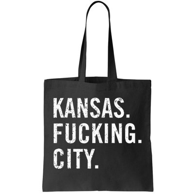 Kansas Fucking City Funny Kansas City Pride Gift Idea Tote Bag