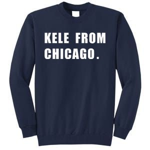 KELE FROM CHICAGO Tall Sweatshirt