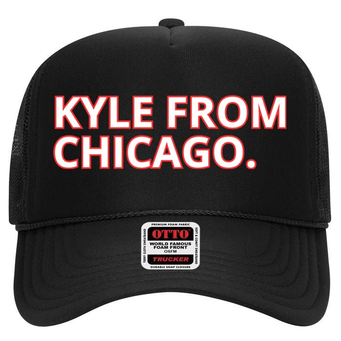 Kyle From Chicago High Crown Mesh Back Trucker Hat