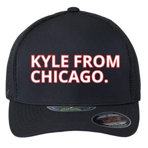 Kyle From Chicago Flexfit Unipanel Trucker Cap