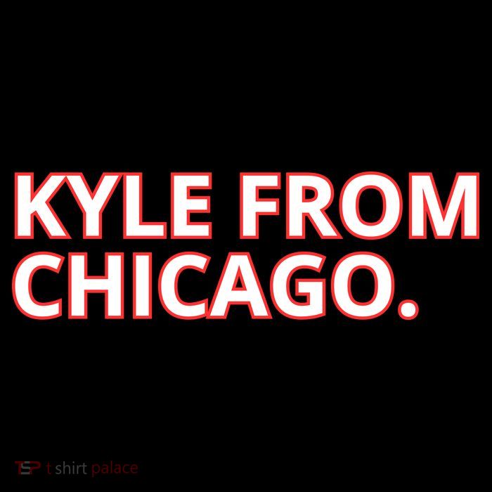 Kyle From Chicago T-Shirt