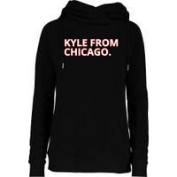 Kyle From Chicago Womens Funnel Neck Pullover Hood