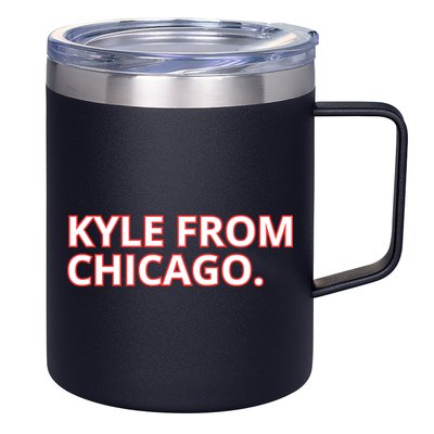 Kyle From Chicago 12oz Stainless Steel Coffee Mug