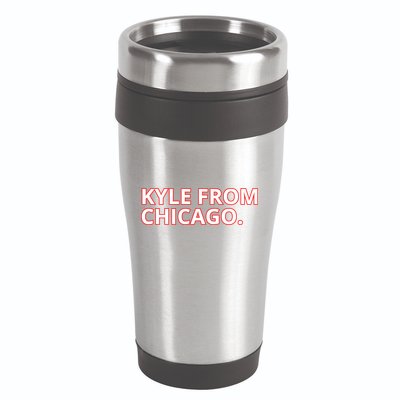 Kyle From Chicago 16oz Travel Tumbler