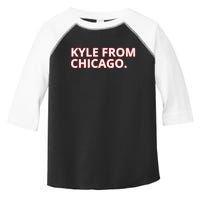 Kyle From Chicago Toddler Fine Jersey T-Shirt