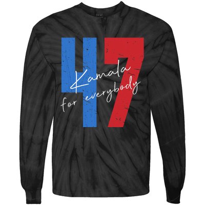 Kamala For Everybody Vote Kamala President Harris 47 Tie-Dye Long Sleeve Shirt