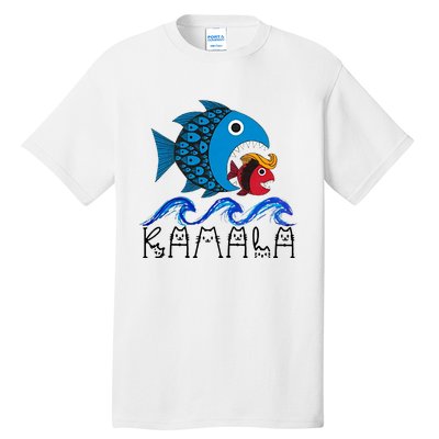 Kamala Fish Eat Fish Tall T-Shirt