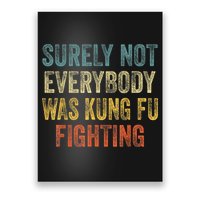 Kung Fu Fighting Surely Not Everyone Was Kung Fu Fighting Poster