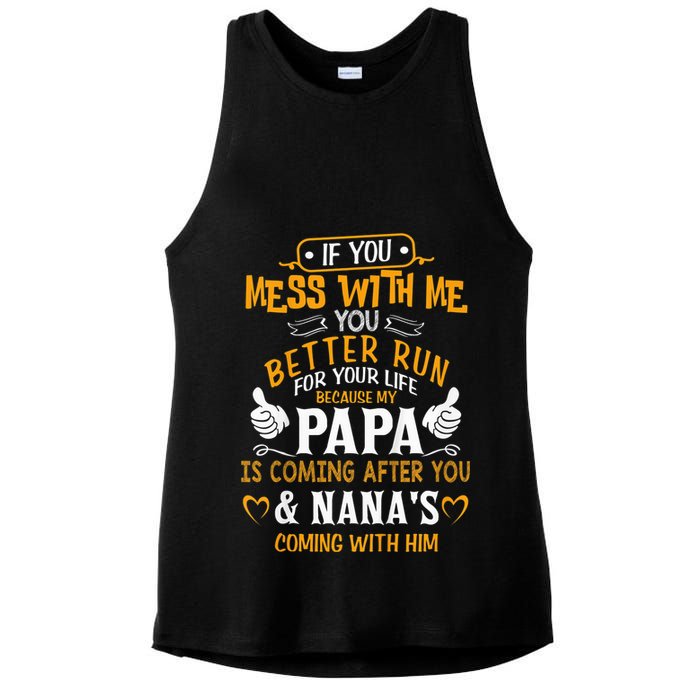 kid Funny If You Mess With Me My Papa And Nana Is Coming, Mother's Day Ladies PosiCharge Tri-Blend Wicking Tank