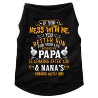 kid Funny If You Mess With Me My Papa And Nana Is Coming, Mother's Day Doggie Tank