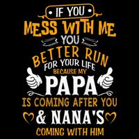 kid Funny If You Mess With Me My Papa And Nana Is Coming, Mother's Day Sustainable Bucket Hat