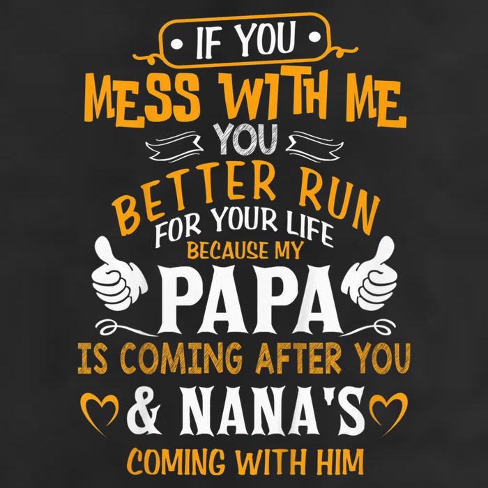 kid Funny If You Mess With Me My Papa And Nana Is Coming, Mother's Day 25L Jumbo Tote