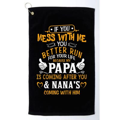 kid Funny If You Mess With Me My Papa And Nana Is Coming, Mother's Day Golf Towel
