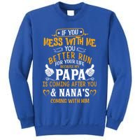 kid Funny If You Mess With Me My Papa And Nana Is Coming, Mother's Day Sweatshirt