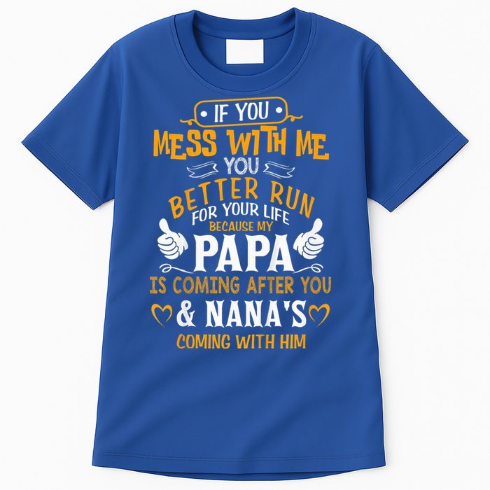 kid Funny If You Mess With Me My Papa And Nana Is Coming, Mother's Day Tall T-Shirt