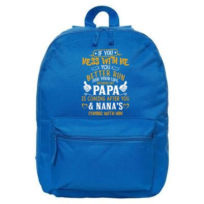 kid Funny If You Mess With Me My Papa And Nana Is Coming, Mother's Day 16 in Basic Backpack