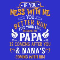 kid Funny If You Mess With Me My Papa And Nana Is Coming, Mother's Day 16 in Basic Backpack