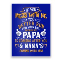 kid Funny If You Mess With Me My Papa And Nana Is Coming, Mother's Day Poster