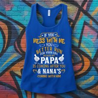 kid Funny If You Mess With Me My Papa And Nana Is Coming, Mother's Day Womens Tank Top