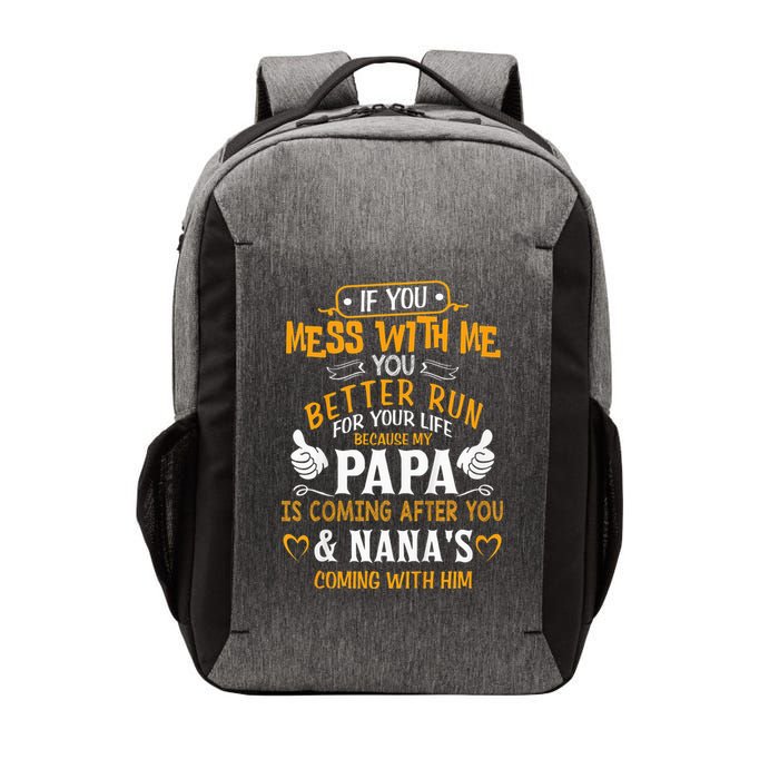 kid Funny If You Mess With Me My Papa And Nana Is Coming, Mother's Day Vector Backpack