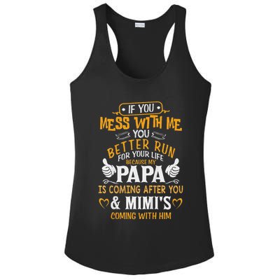 Kids Funny If You Mess With Me My Papa And Mimi Is Coming Ladies PosiCharge Competitor Racerback Tank