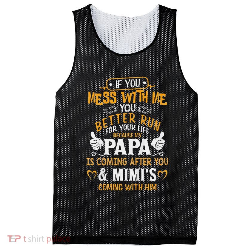 Kids Funny If You Mess With Me My Papa And Mimi Is Coming Mesh Reversible Basketball Jersey Tank