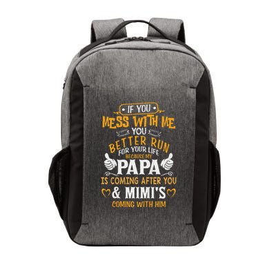 Kids Funny If You Mess With Me My Papa And Mimi Is Coming Vector Backpack