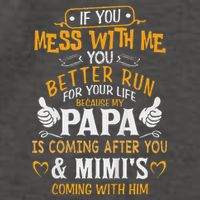 Kids Funny If You Mess With Me My Papa And Mimi Is Coming Vector Backpack