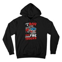 Kids Firefighter Just A Boy Who Loves Fire Trucks Hoodie