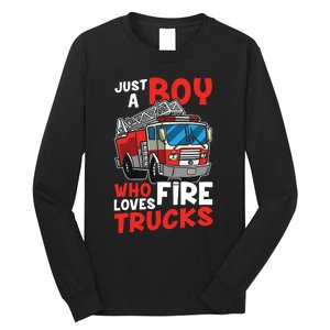 Kids Firefighter Just A Boy Who Loves Fire Trucks Long Sleeve Shirt