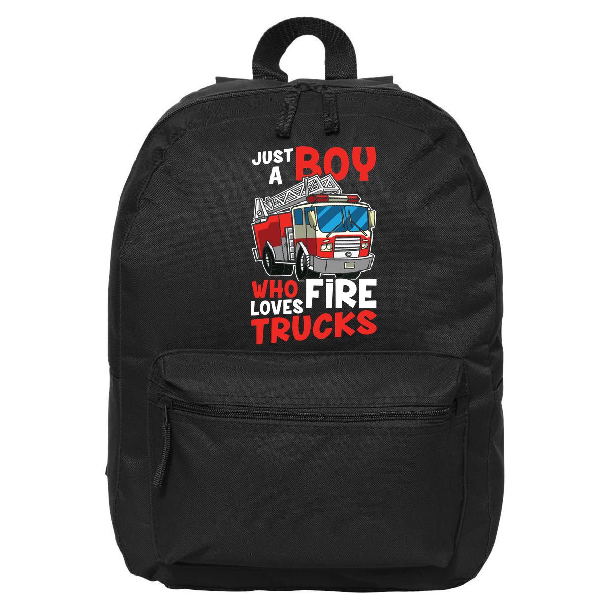 Kids Firefighter Just A Boy Who Loves Fire Trucks 16 in Basic Backpack