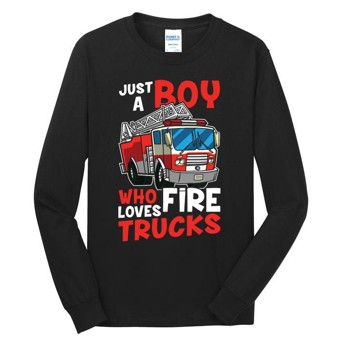 Kids Firefighter Just A Boy Who Loves Fire Trucks Tall Long Sleeve T-Shirt