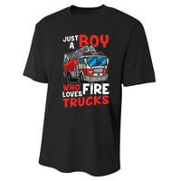 Kids Firefighter Just A Boy Who Loves Fire Trucks Performance Sprint T-Shirt