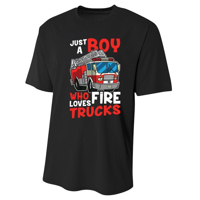 Kids Firefighter Just A Boy Who Loves Fire Trucks Performance Sprint T-Shirt