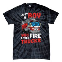 Kids Firefighter Just A Boy Who Loves Fire Trucks Tie-Dye T-Shirt