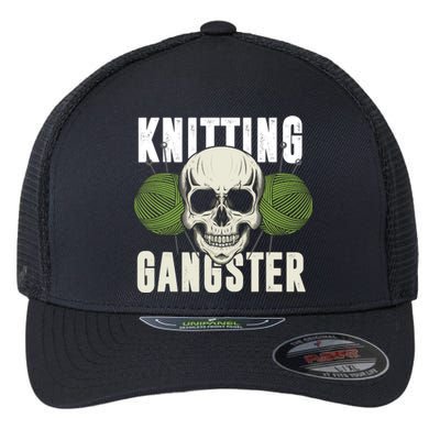 Knitting Funny Knitting Gangster Quote Knitting Lover Flexfit Unipanel Trucker Cap